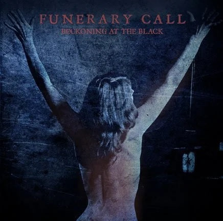 FUNERARY CALL - Beckoning At The Black CD (Reissue)
