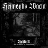 HEIMDALLS WACHT - Nichtorte - Oder Die Geistreise Des Runenschamanen VINYL