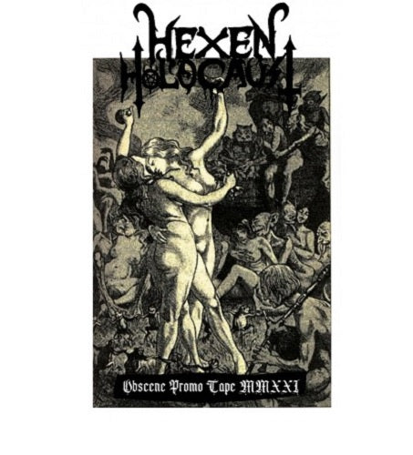 HEXEN HOLOCAUST - Obscene Promo MMXXI TAPE