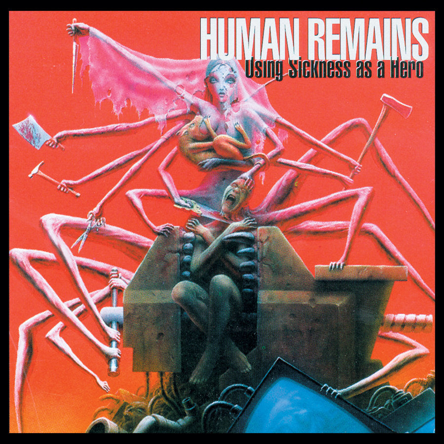 HUMAN REMAINS - Using Sickness As A Hero LP (2015 Reissue)