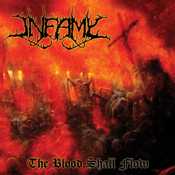 INFAMY - The Blood Shall Flow LP