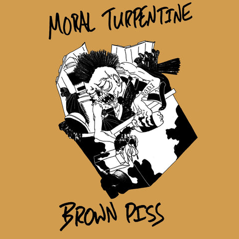 MORAL TURPENTINE (NZ) - Brown Piss TAPE