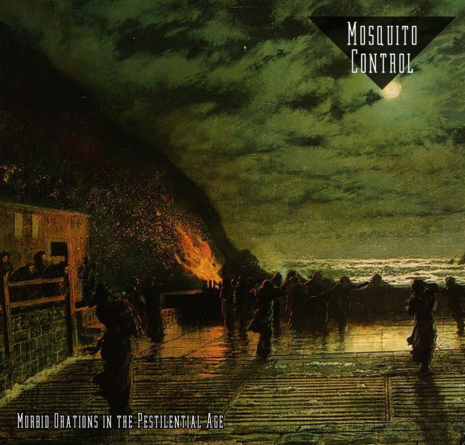 MOSQUITO CONTROL (NZ) - Morbid Orations in the Pestilential Age CD