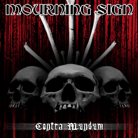 MOURNING SIGN - Contra Mundum CD
