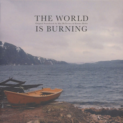 The World Is Burning (Soundtrack) - Mat McNerney & Kimmo Helén LP [2ND HAND]