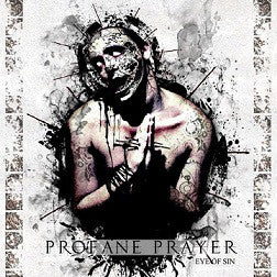 PROFANE PRAYER - Eye of Sin CD