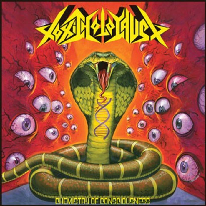 TOXIC HOLOCAUST - Chemistry of Consciousness CD