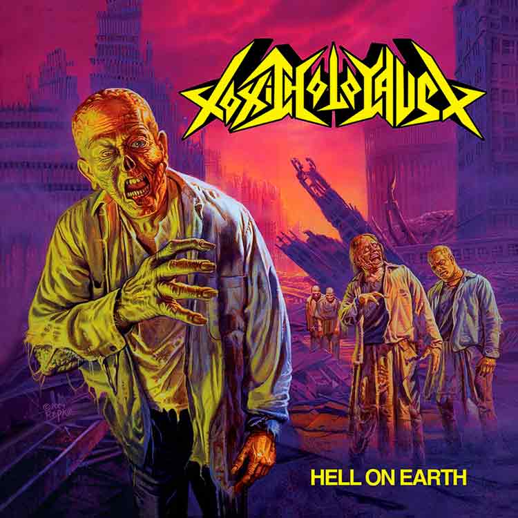 TOXIC HOLOCAUST - Hell On Earth CD