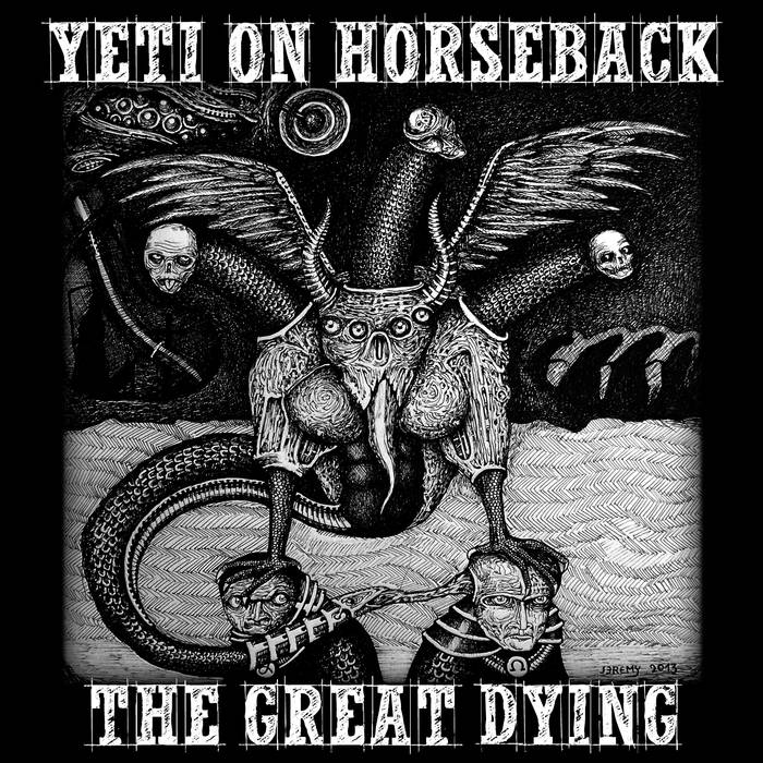 YETI ON HORSEBACK - The Great Dying CD