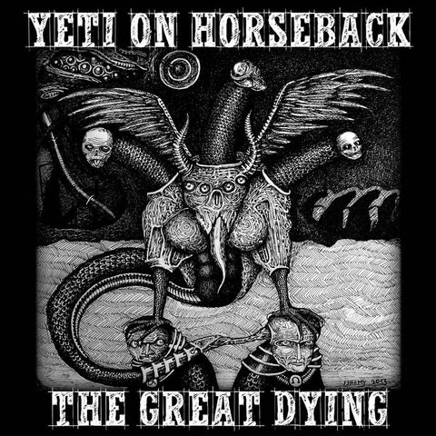 YETI ON HORSEBACK - The Great Dying CD